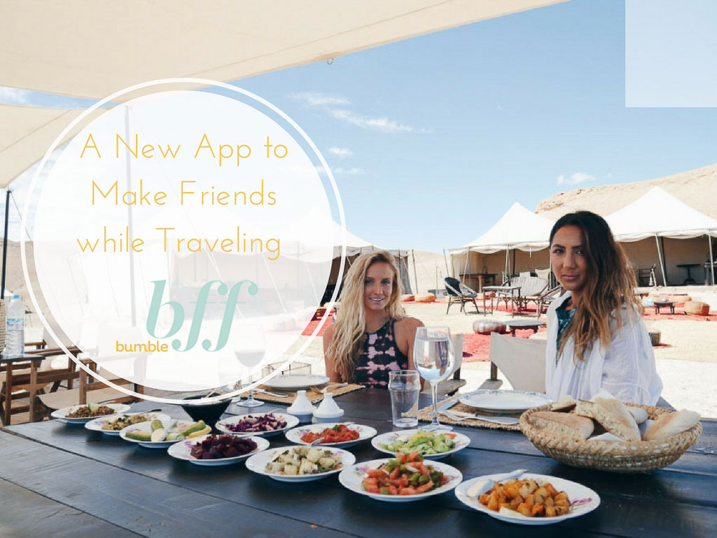 Using Bumble BBF App to Meet New Friends While Traveling