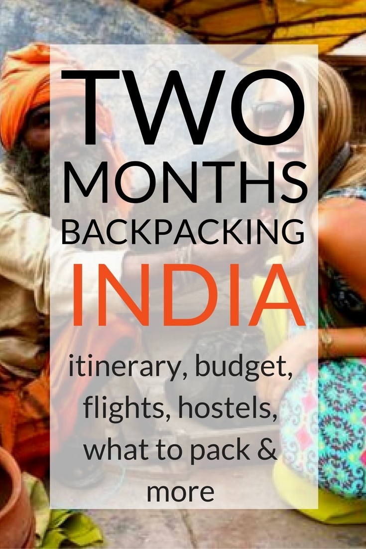 backpacking India for two months